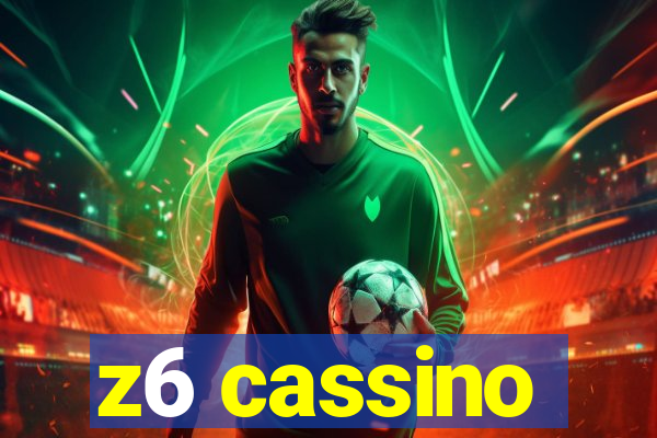 z6 cassino